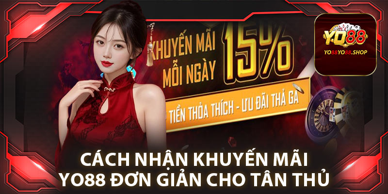 Khuyến Mãi Yo88: Cập Nhật Nhanh Hoạt Động Tặng Quà Mới 3 Cách nhận khuyến mãi Yo88 đơn giản cho tân thủ